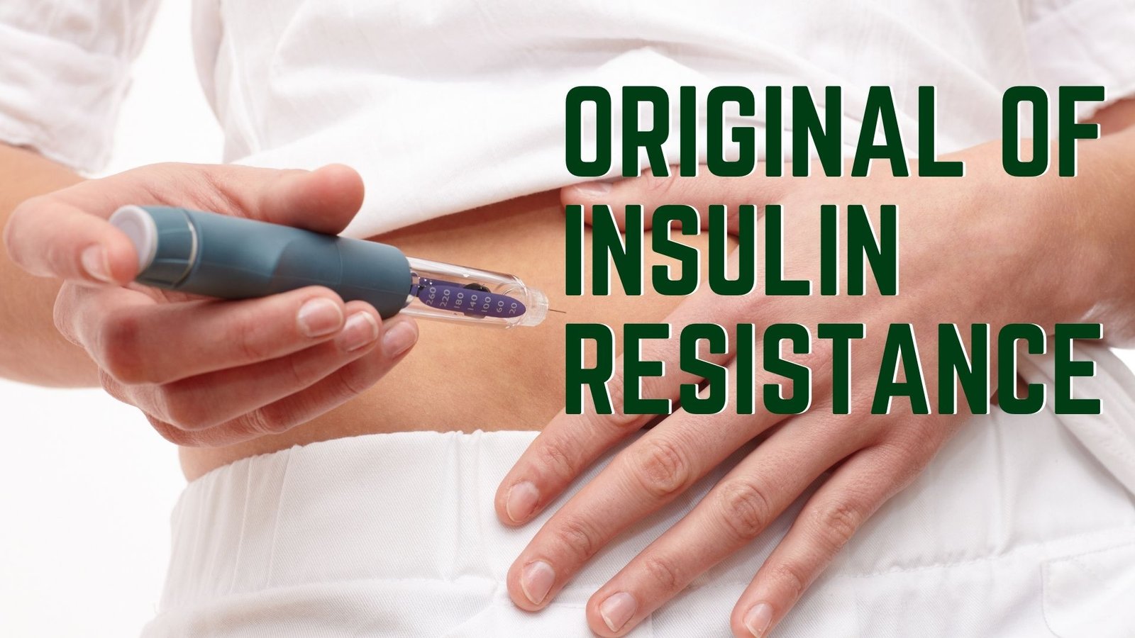 original of insulin resistance